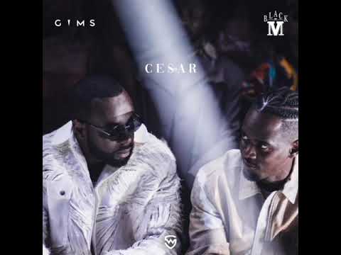 Gims Feat Black M César Audio Officiel 2021