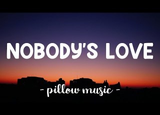  Nobody S Love Maroon 5 Lyrics