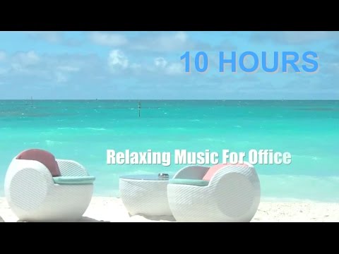 Music For Office 10 HOURS Music For Office Playlist And Music For Office Work