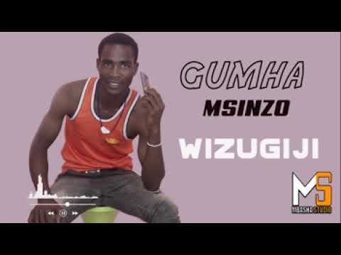 GUMHA MSINZO Wizugeji 0683248056 PRD MBASHA STUDIO