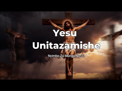 Jesus Look At Me Songs Of God No 33 Your Cross Swahiliworship Nyimbozamungu