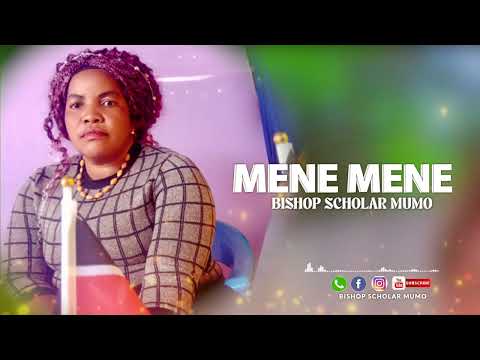Bishop Scholar Mumo Mene Mene Official Audio Bishop Scholar Mumo Mene Mene Official Audio