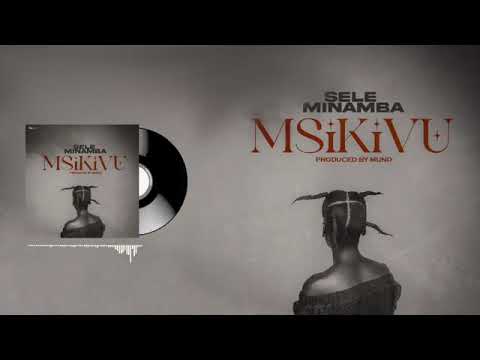 Sele Minamba Msikivu Official Audio Singeli Rumba