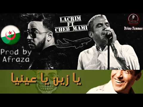 Lacrim Ft Cheb Mami Kounti Les Paroles الكلمات Prod By Afraza