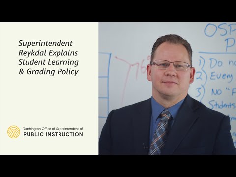 Supt Chris Reykdal Explains Student Learning Grading Policy