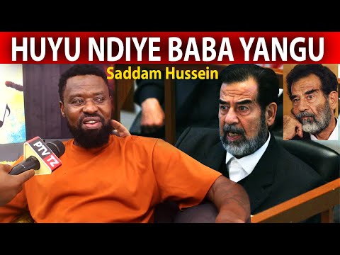 DUDUBAYA BABA YANGU NI SADDAM HUSSEIN LEO NAWEKA WAZI WENGI HAWAJUI HILO ALIKUWA MTETEZI