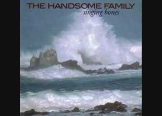The Handsome Family The Bottomless Hole