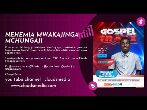 Ujumbe Wa Baraka Nehemia Mwakajinga Live Kwenye Gospel Traxx 8 March 2026