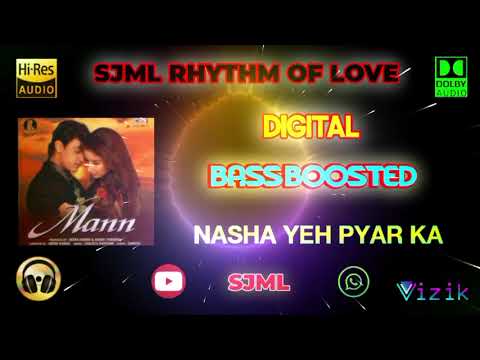 Nasha Yeh Pyar Ka Mann Sanjeev Darshan Bass Boosted Hi Res Audio Song