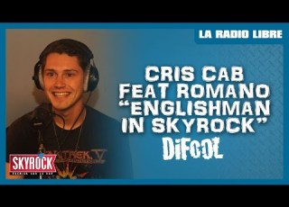 Cris Cab Feat Romano Englishman On Skyrock En Live La RadioLibre