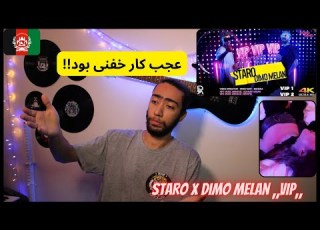 ری اکشن به رپ دری از استارو و دیمو ملان وی آی پی Staro X Dimo Melan VIP REACTION