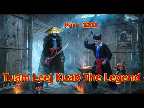 Tuam Leej Kuab The Legend Hmong Warrior Part 3231