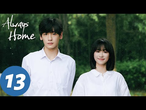 المسلسل الصيني دار الأمان الحلقة 13 Always Home WeTV المسلسل الصيني دار الأمان الحلقة 13 Always Home WeTV
