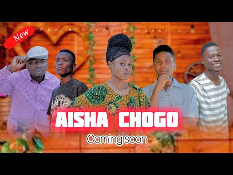 AISHA CHOGO NEW SERIES COMING SOON Kiparabrand Pasarfilms Sandraofficial Drama AISHA CHOGO NEW SERIES COMING SOON Kiparabrand Pasarfilms Sandraofficial Drama