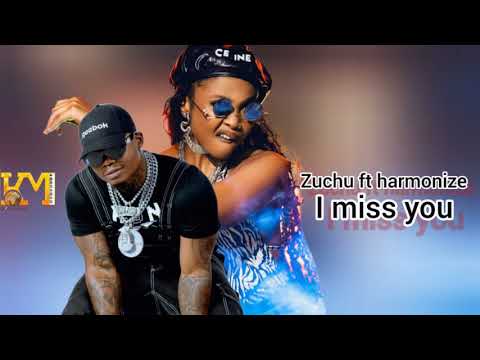 Zuchu Ft Harmonize I Miss You Official Music Video
