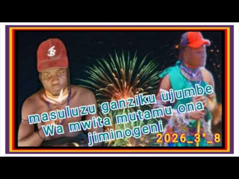 Masuluzu Ganziku Ujumbe Wa Mwita Mutamu Ona Jiminogeni 2026
