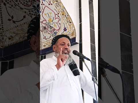 Shorts Maulana Sibghatullah Jogi First Bayan Sibghatullah Jogi Shortvideo Viral