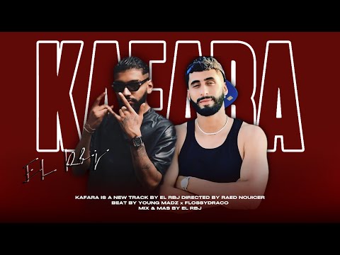 El RBJ KAFARA Official Lyrics Video