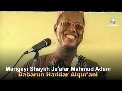 Sirrin Samun Haddar Al Qurani Shaykh Ja Afar Mahmud Adam Amih Tv Kano Tashar Sunnah
