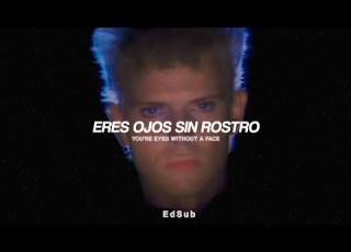 Billy Idol EYES WITHOUT A FACE Sub Español Lyrics Video Official