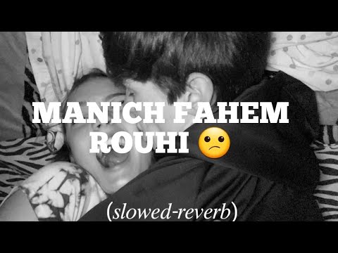 Cheb Hamidou MANICH FAHEM ROUHI 𝑠𝑙𝑜𝑤𝑒𝑑 𝑟𝑒𝑣𝑒𝑟𝑏