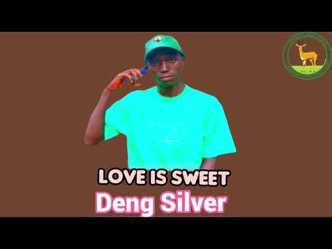 Love Is So Sweet By Deng Silver New Song SouthSudanMusic Akolponsopromotions
