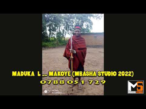 MADUKA LUGWASHA MAKOYE 0788 051 729 MBASHA STUDIO 2022