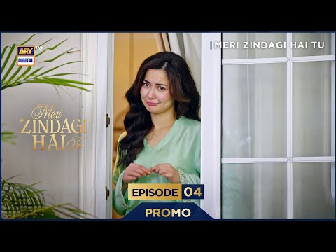 Meri Zindagi Hai Tu Episode 4 Promo Hania Aamir Bilal Abbas Khan ARY Digital Drama