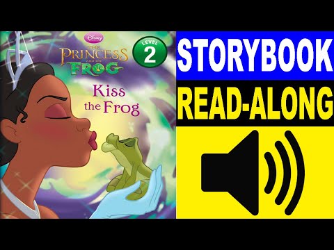 The Princess And The Frog Read Along Story Book Read Aloud Story Books Kiss The Frog