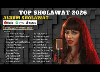  MEGA PLAYLIST SHOLAWAT 2026 Kumpulan Sholawat Terhits Album Islami Paling Dicari