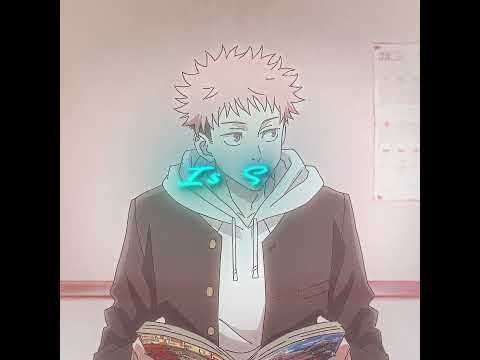 You Re Ozawa Yuji Itadori Jujutsu Kaisen Edit Charlie Puth Attention