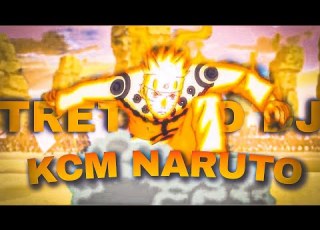 AMV Naruto KCM Mode Treta Do Dj Lorren