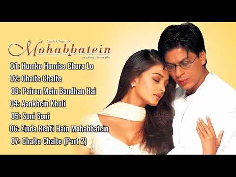 Mohabbatein Movie All Songs Shahrukh Khan Aishwarya Rai 90 S Hits All Time Hits Songs