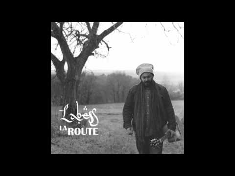 YA DENYA LABESS LA ROUTE