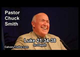 Luke 21 34 38 In Depth Pastor Chuck Smith Bible Studies