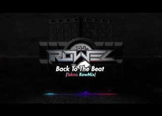 BACK TO THE BEAT Dj Rowel Remix 480P 1