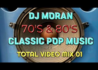 70 S 80 S CLASSIC POP MUSIC TOTAL VIDEO MIX