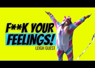  Fuck Your Feelings EXPLICIT LANGUAGE