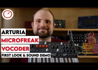  Arturia MicroFreak Vocoder First Look Sound Demo