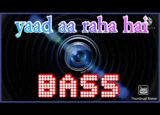  Discodancer Highbass Yaad Aa Raha Hai Tera Pyar High Quality Bass