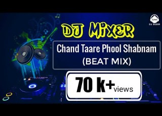 Chand Taare Phool Shabnam Beat Mix DJ Subir