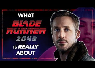 What BLADE RUNNER 2049 Is Really About