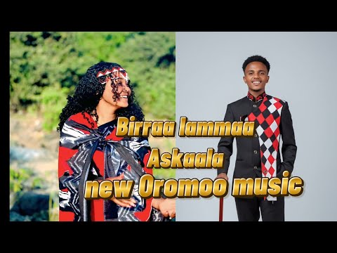 Birraa Lammaa Askaala By New Afaan Oromo Music Offical Video 2026