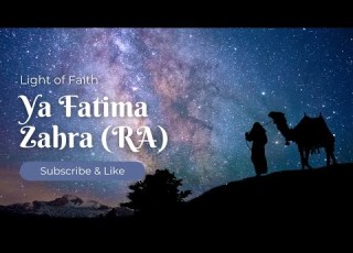 Fatima Zahra RA Light Of Our Hearts Noorani Rah