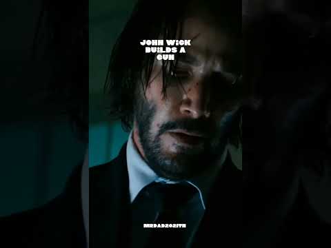 John Wick Builds A Gun