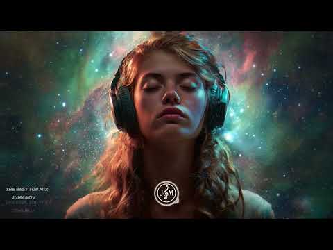 Jumanov The Best 2025 Top Mix Album Deep House Disco