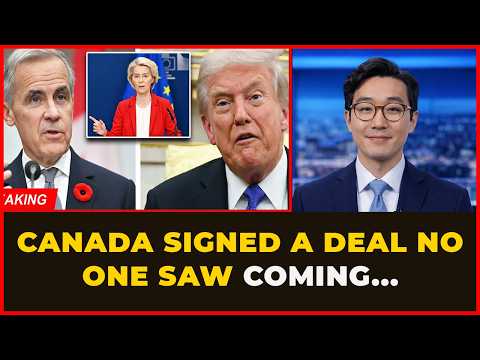 2 MINS AGO Canada Signed A Deal No One Saw Coming