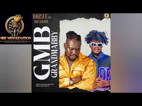 Barsee Mocopala Kilodo Grandma BBY Feat Michano Official Audio New Liberian Song