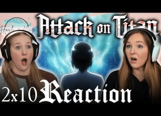 Beautiful ATTACK ON TITAN Reaction 2X10
