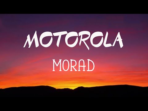 MORAD MOTOROLA LETRA